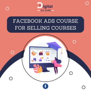 Facebook Ads Course For Digital Products